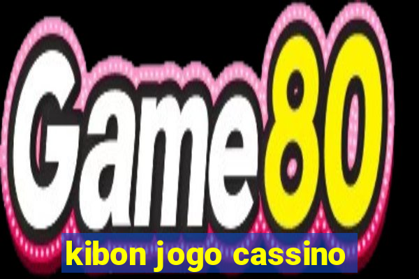 kibon jogo cassino